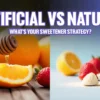 Artificial Sweeteners vs Natural Alternatives – What’s Healthier?